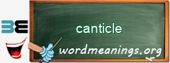 WordMeaning blackboard for canticle